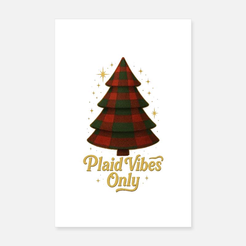 Plaid Vibes Only – Trendiges Kariertes Weihnachtsd Poster 20x30 cm
