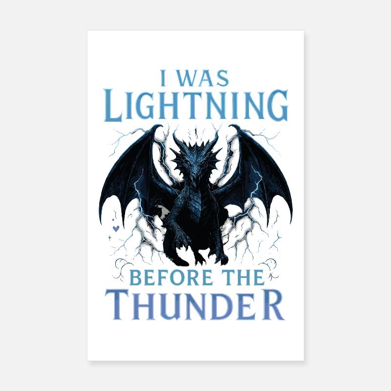 J’étais l’éclair devant le dragon du tonnerre Poster 20 x 30 cm