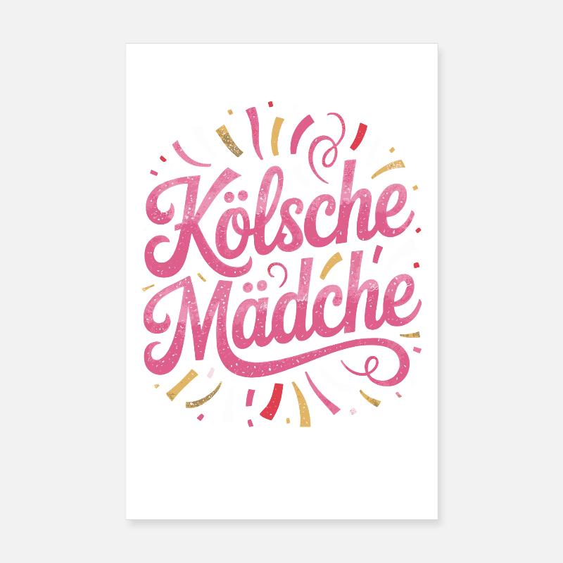 Kölsche Mädche Karneval Köln Kölle Kölsch Mädchen Poster 20x30 cm