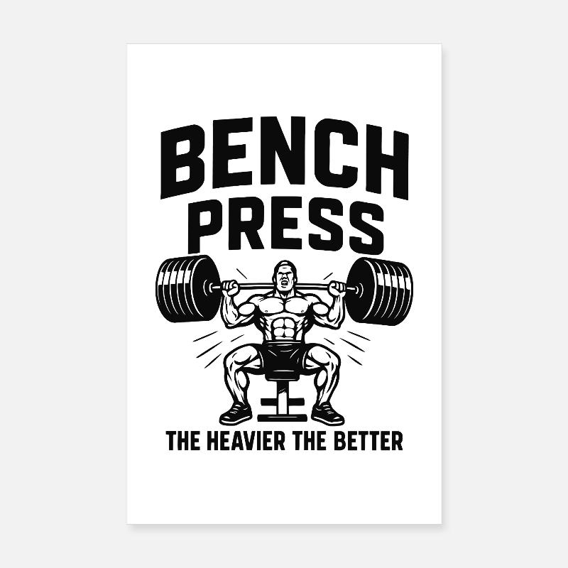 Bench Press Heavier Gains Poster 8" x 12" (20x30 cm)