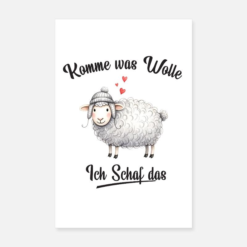 Komme was Wolle ich Schaf das Poster 20x30 cm