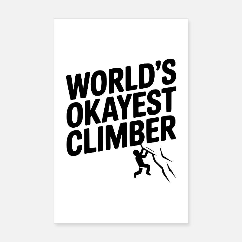 Le grimpeur le plus correct du monde Poster 20 x 30 cm