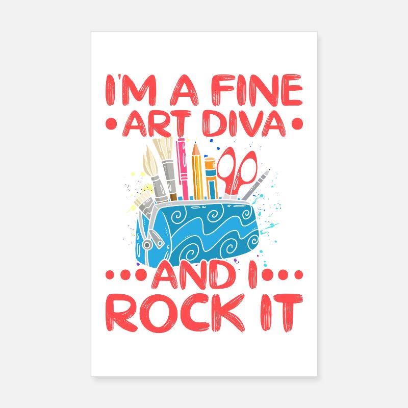 Artist Painter Art Diva & I Rock It Gift Idea Poster 20x30 cm