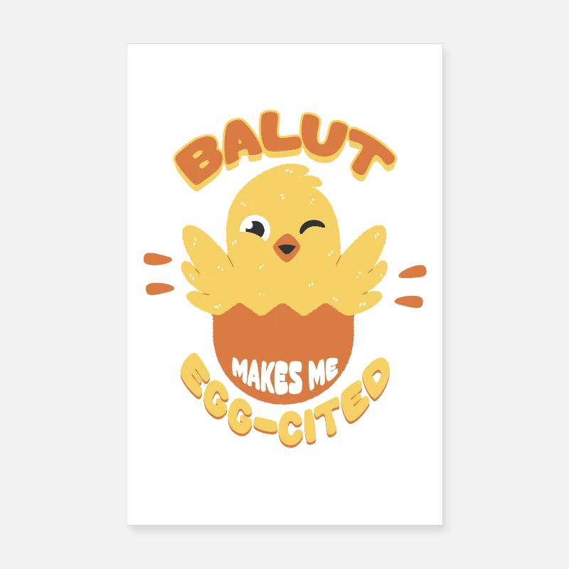 Balut Makes Me Egg-Cited Philippines Poster 8" x 12" (20x30 cm)
