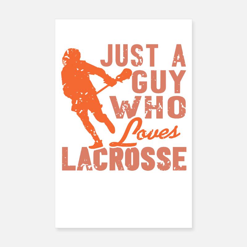 Just a Guy Who Loves Playing Lacrosse Passion Poster 20x30 cm