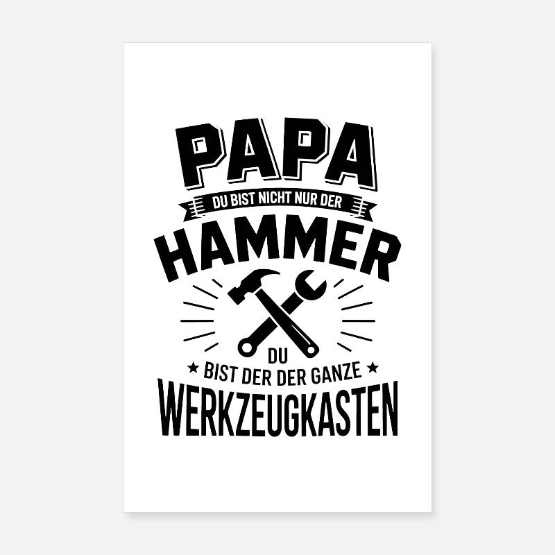 Dad Hammer You're the whole toolbox Poster 8" x 12" (20x30 cm)