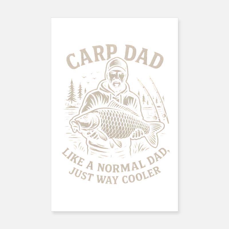 Carp Dad: Cooler Than Normal Dads Poster 20x30 cm