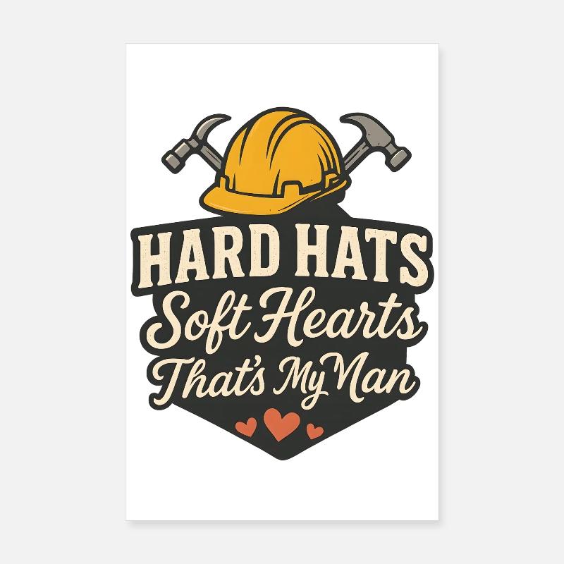 Harte Helme Weiche Herzen Mein Mann Poster 20x30 cm