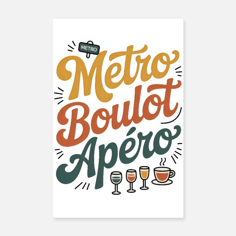 Metro Work Aperitif Humor Routine Arbeitsabend Poster 20x30 cm