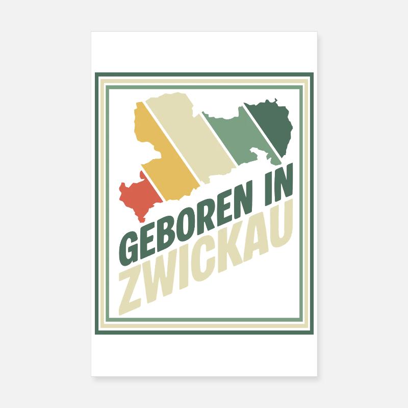 Né à Zwickau Poster 20 x 30 cm