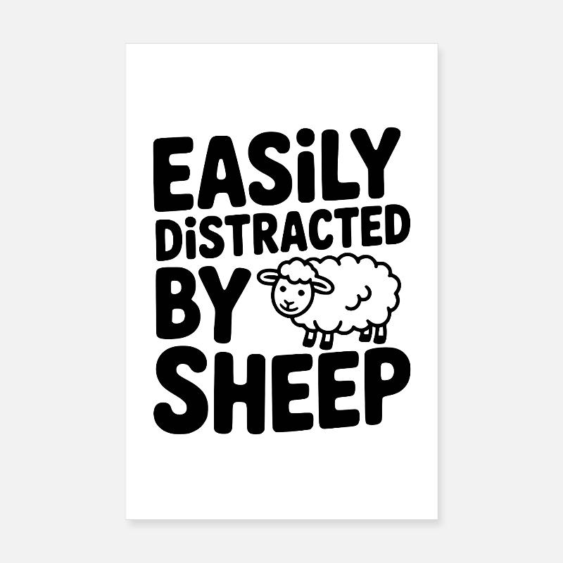 Easily Distracted by Sheep Poster 8" x 12" (20x30 cm)
