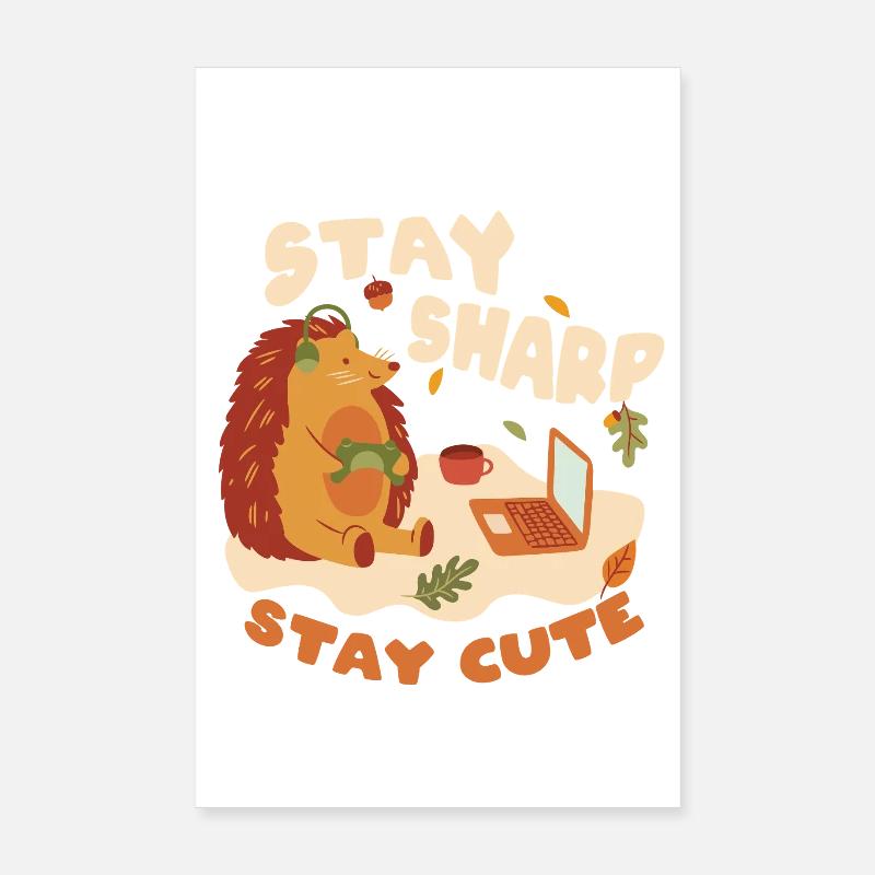 Igel Tag Hedgehog Day Stay Sharp Stay Cute Poster 8" x 12" (20x30 cm)