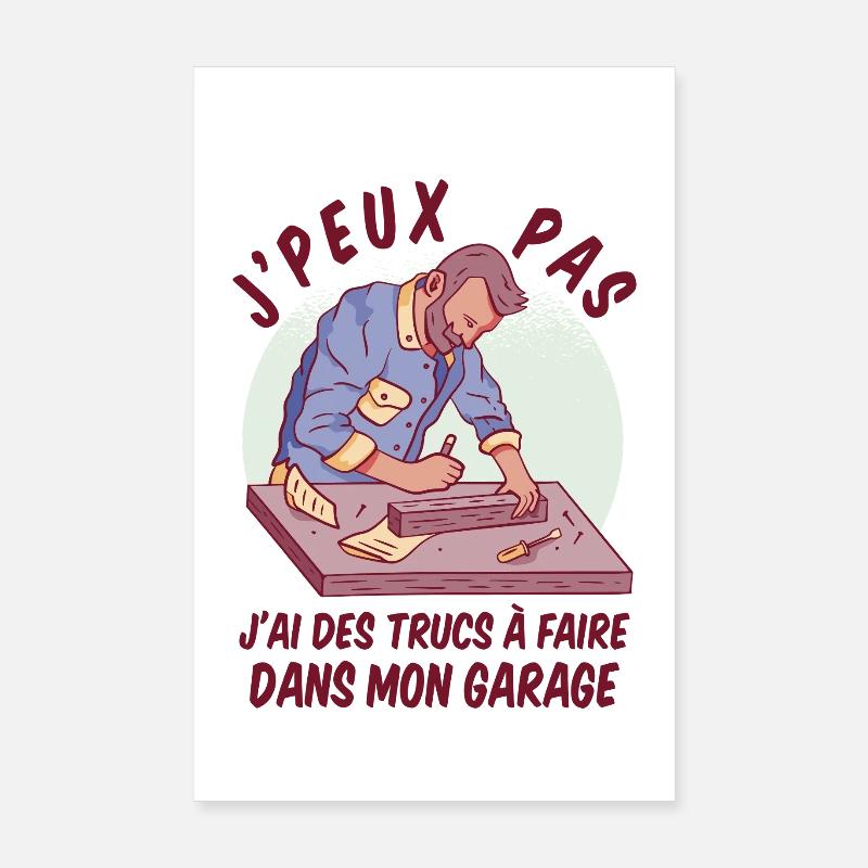 I Can't I Garage Humor DIY Poster 8" x 12" (20x30 cm)