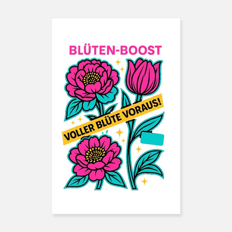 Blüten Boost, Frühlingspower, Blüte voraus Poster 20x30 cm