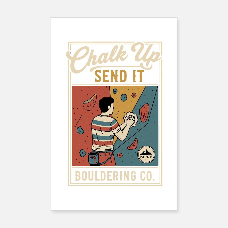 Chalk Up Send It Bouldering Co Klettern Poster 20x30 cm