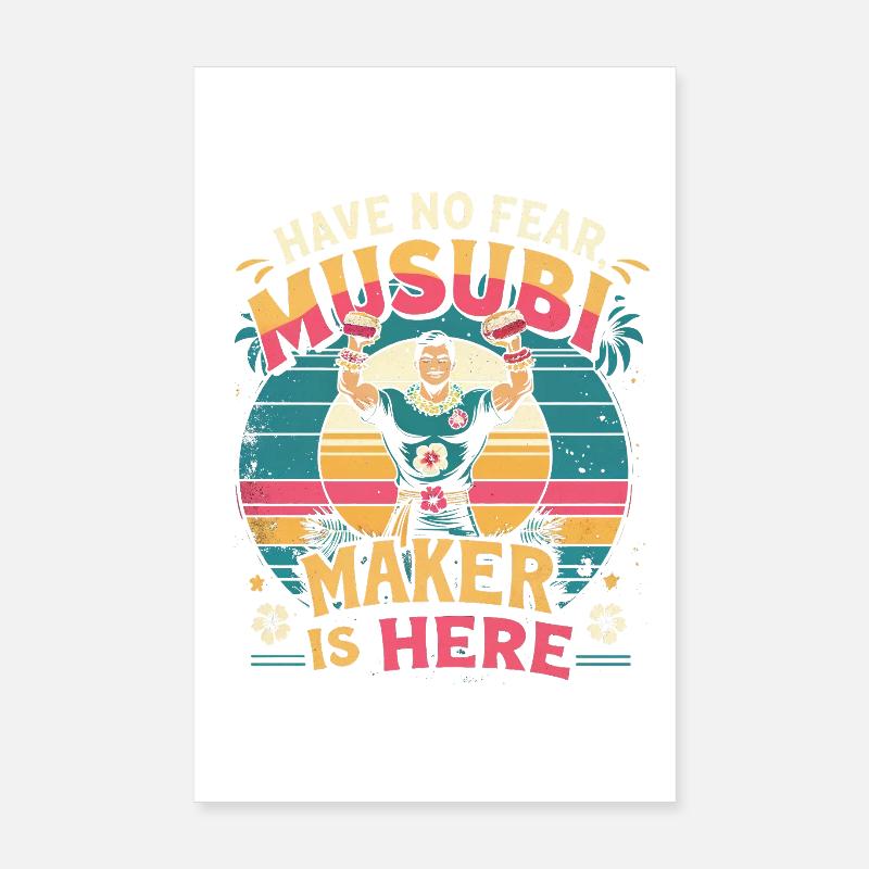 Musubi Maker Is Here Poster 8" x 12" (20x30 cm)