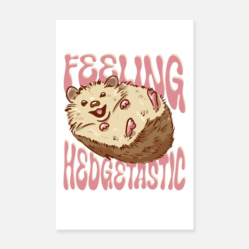 Igel Tag Hedgehog Day Feeling Hedgetastic Poster 20x30 cm