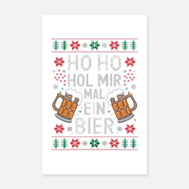  Ho Ho Hol Mir Mal Ein Bier Lustiger Weihnachts Poster 20x30 cm