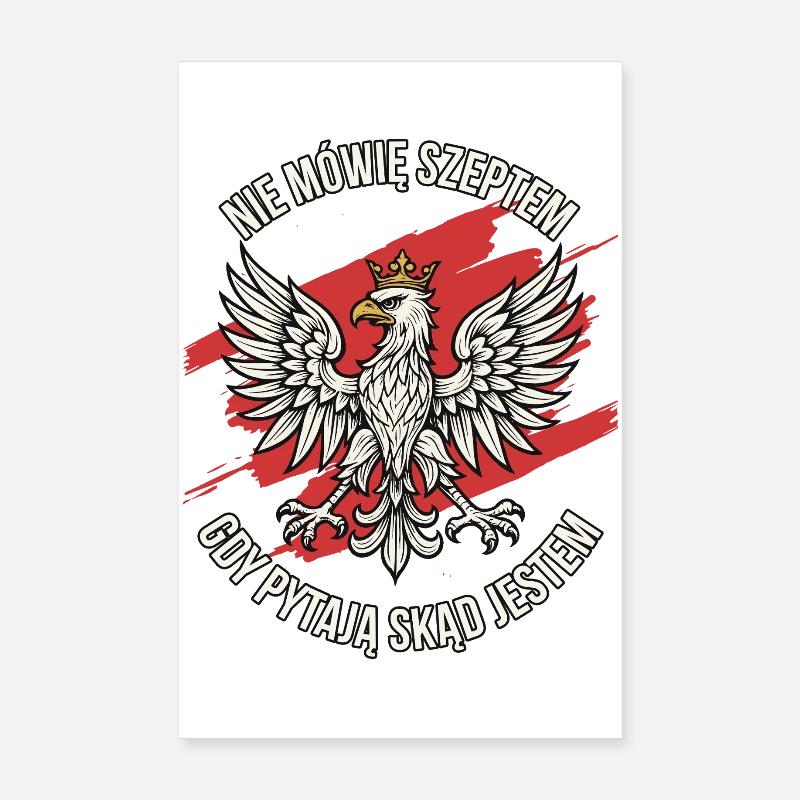 Polish Eagle Pride Statement Design - Poster 8" x 12" (20x30 cm) - white