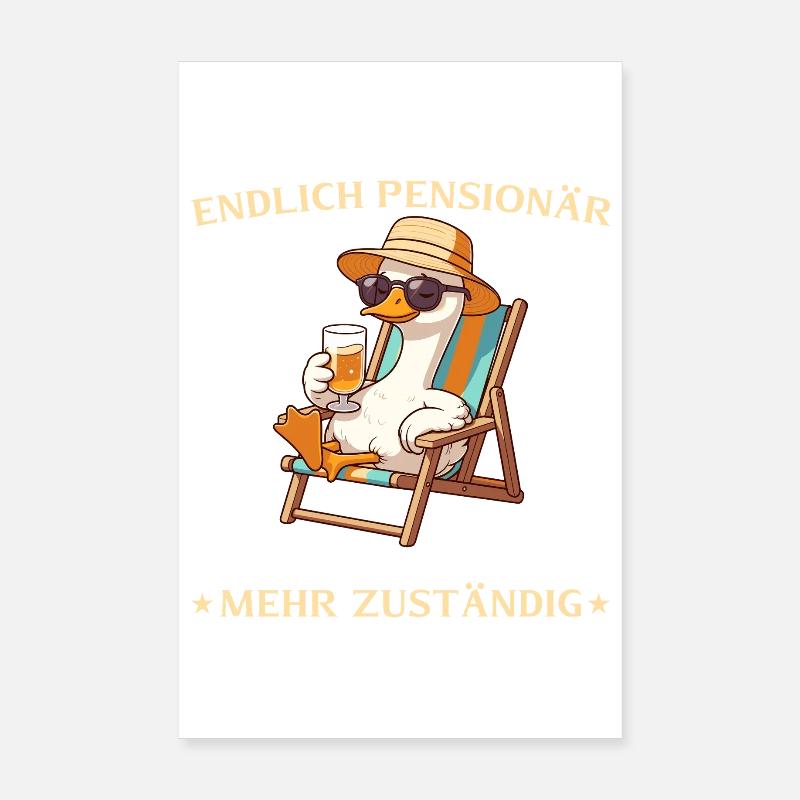 Gans retraité - Plus responsable Adieu Poster 20 x 30 cm