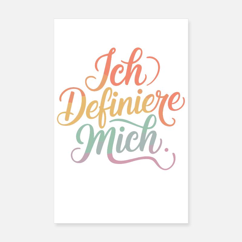 I define myself, self-love, self-determination - Poster 8" x 12" (20x30 cm) - white
