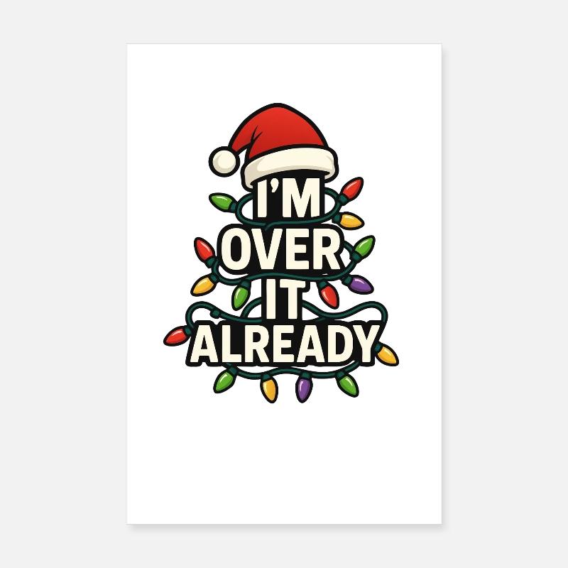 J’en ai déjà marre ! Subtil baliverne de Noël Poster 20 x 30 cm