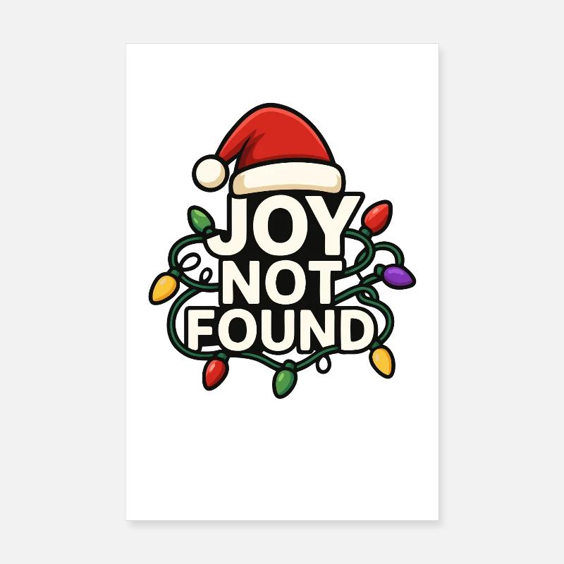 Joy Not Found Funny Christmas Subtle Poster 8" x 12" (20x30 cm)