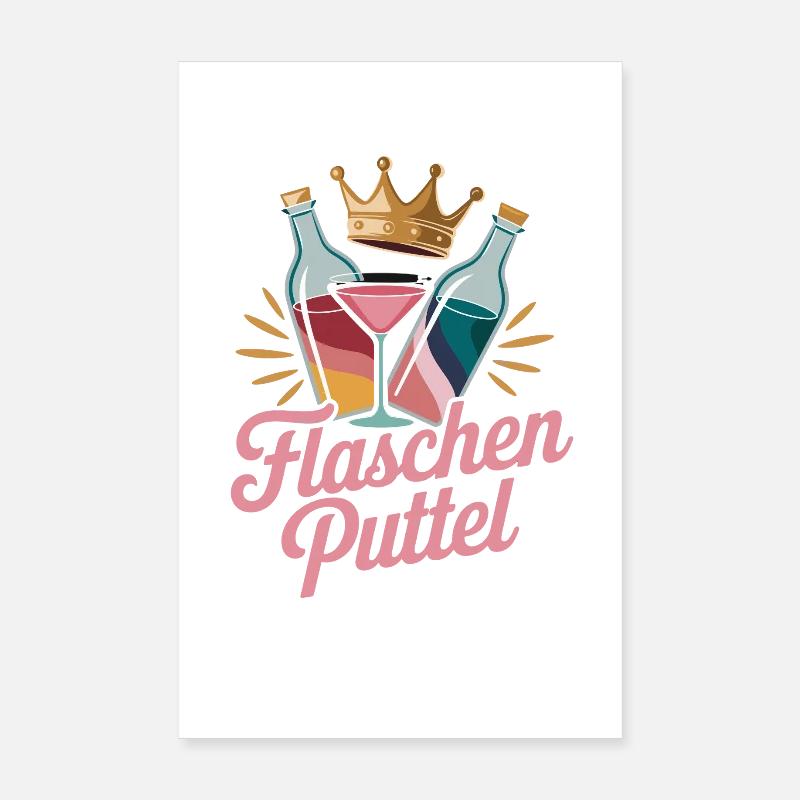 Bouteilles Püttel Cocktail Soirée Couronne En disant Enterrement de vie de garçon Poster 20 x 30 cm