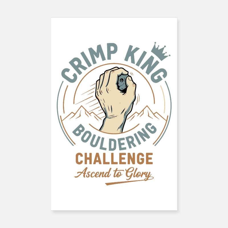 Crimp King Bouldering Challenge Erklimmen Sie zum Ruhm Poster 20x30 cm