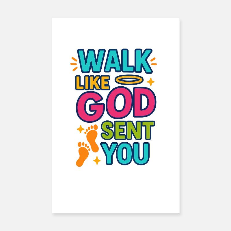 Marchez comme Dieu vous a envoyé, citation chrétienne Poster 20 x 30 cm