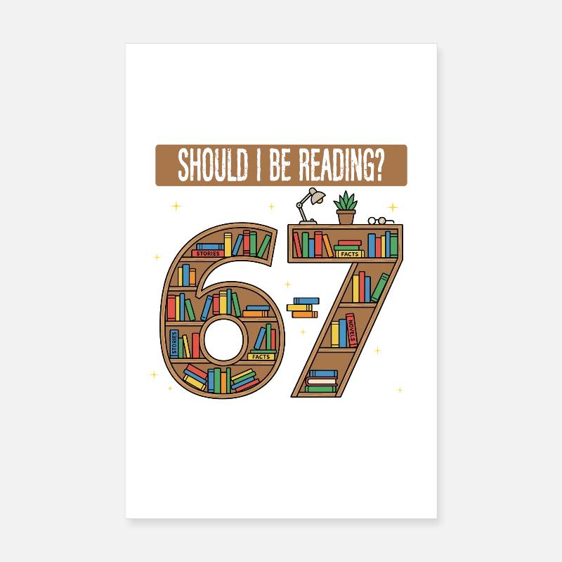 How Many Nights Should I Read 67 Meme Poster 8" x 12" (20x30 cm)