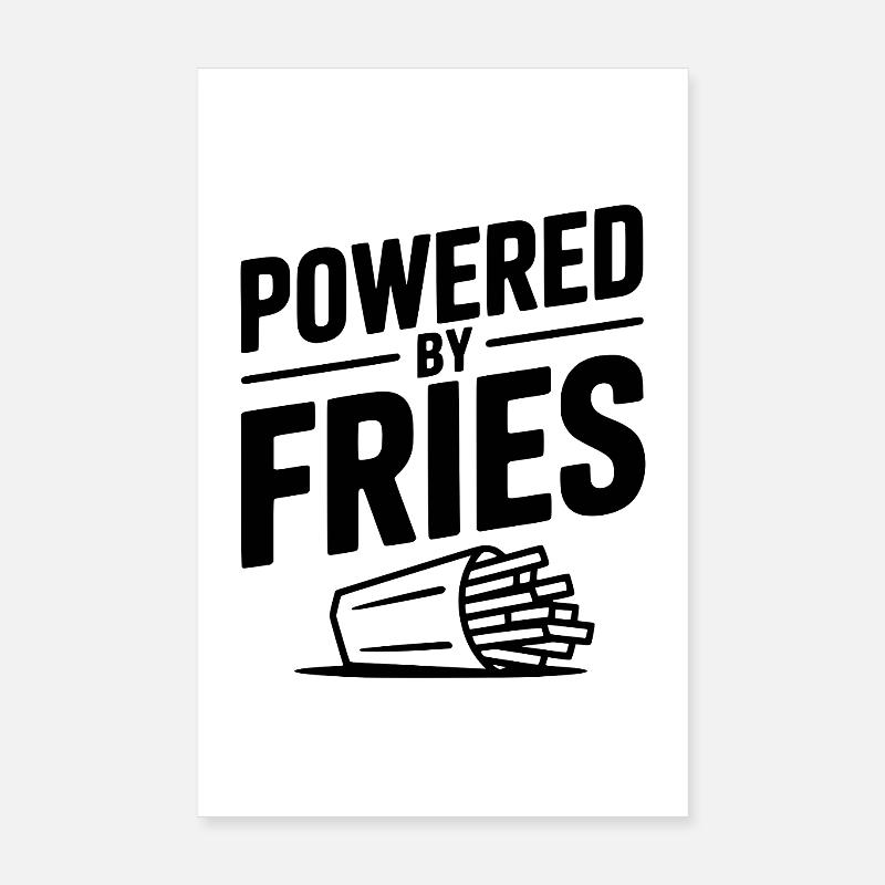 Propulsé par Fries Poster 20 x 30 cm