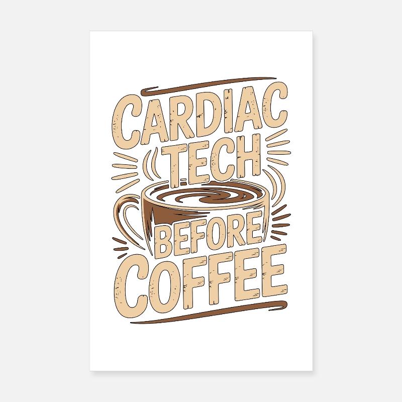 Technicien cardiaque avant le café Techno d’échographie Passionné de café Poster 20 x 30 cm