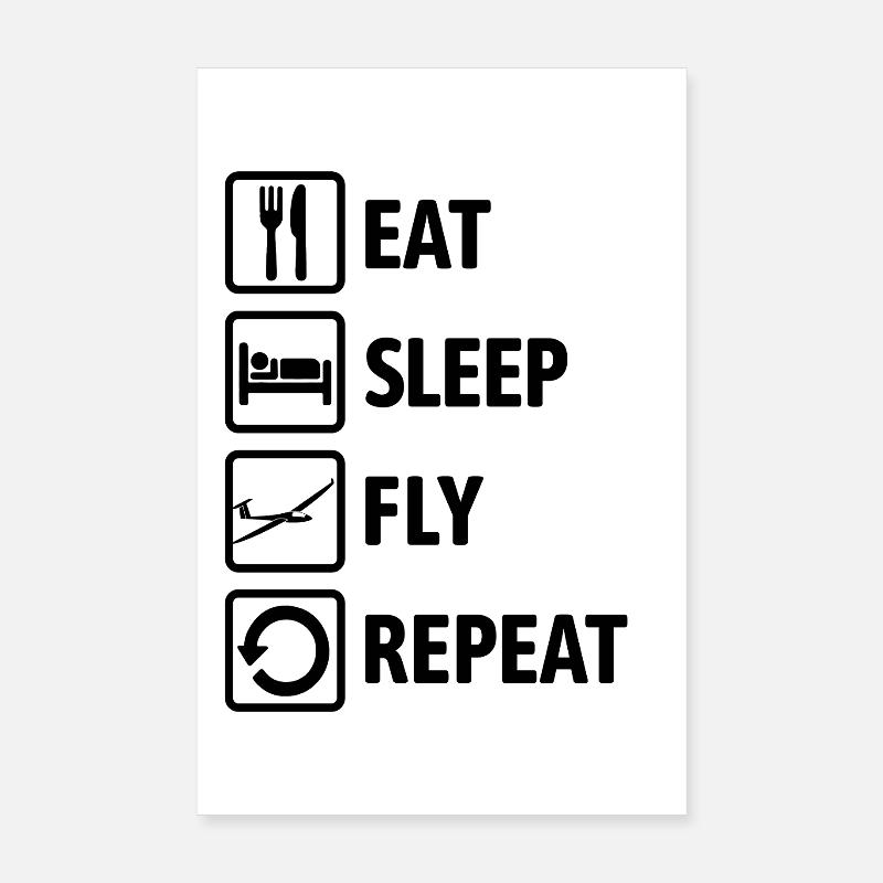 Mange, Dors, Vole, Répéter - Planeur Poster 20 x 30 cm