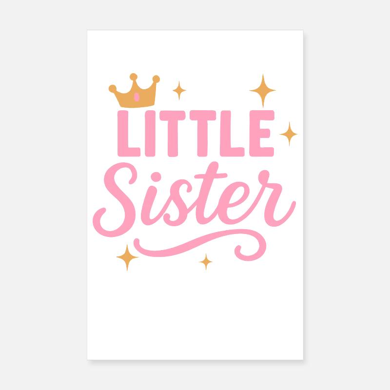 Kleine Schwester mit Prinzessin Krone Poster 20x30 cm