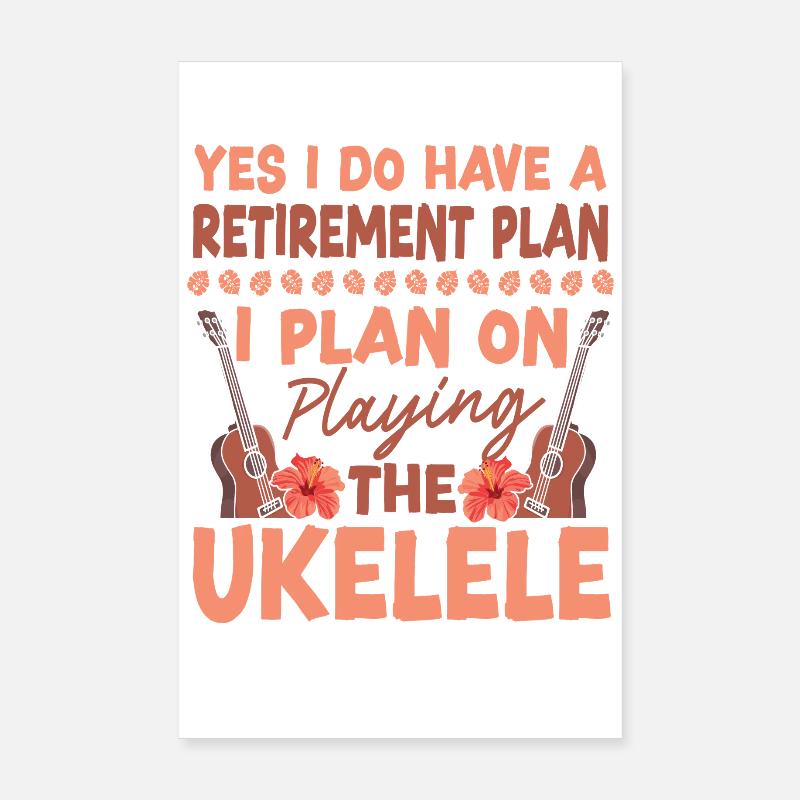 Hawaiian Ukulele Uke Yes I Do Have Poster 20 x 30 cm