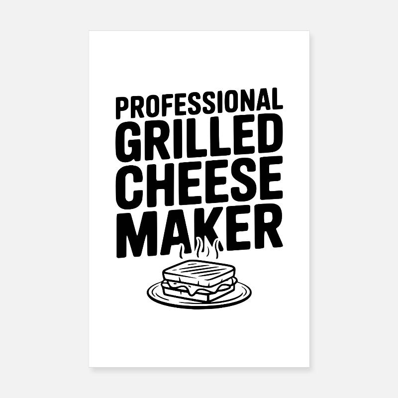 Professional Grilled Cheese Maker Poster 8" x 12" (20x30 cm)