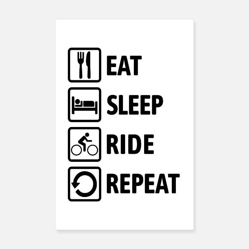 Manger Dormir Répéter - Cyclisme Poster 20 x 30 cm