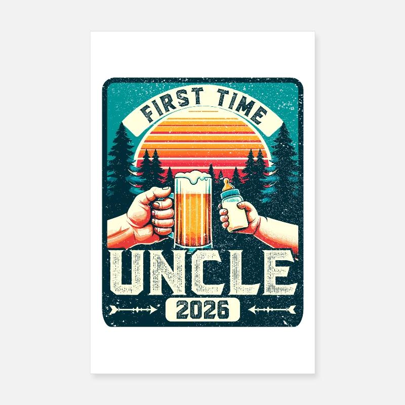 Uncle 2026, Expectant Uncle, Future Uncle Poster 8" x 12" (20x30 cm)