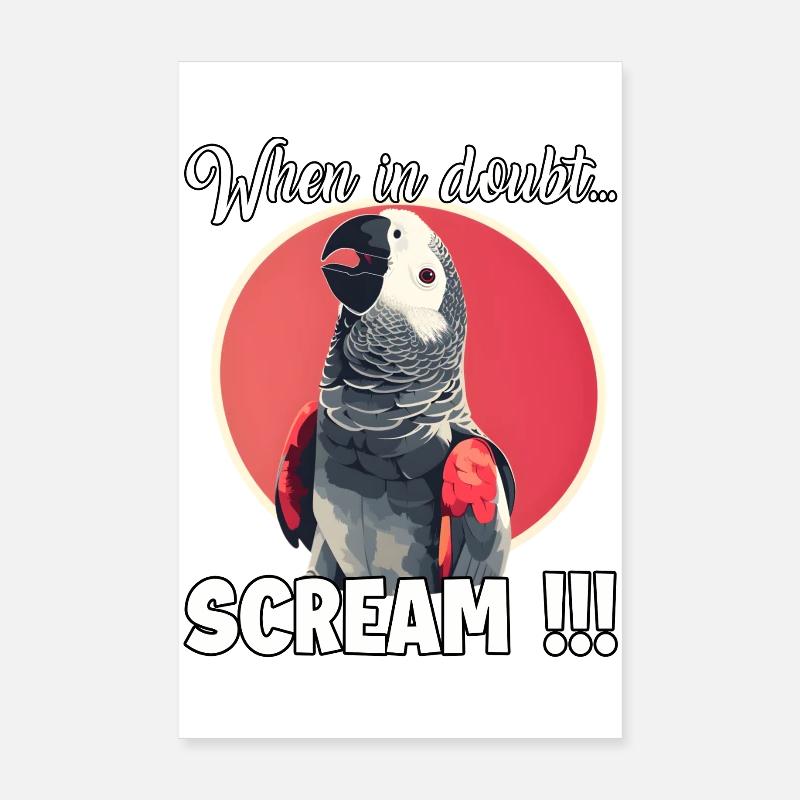 Humorous gift idea for parrot keepers Poster 8" x 12" (20x30 cm)