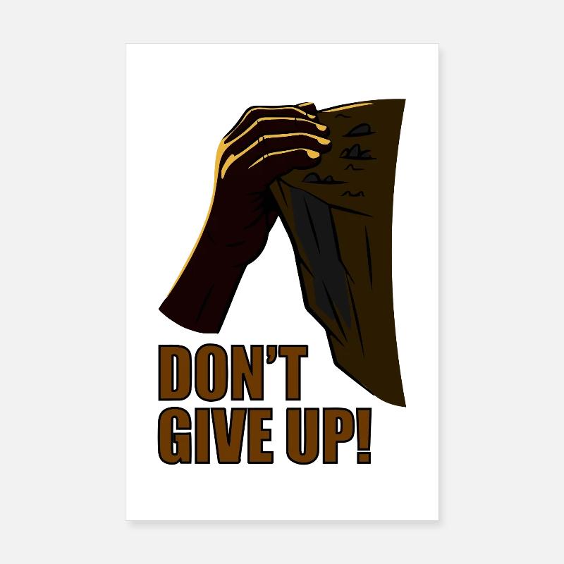 N’abandonnez pas : déchirez le doute Poster 20 x 30 cm