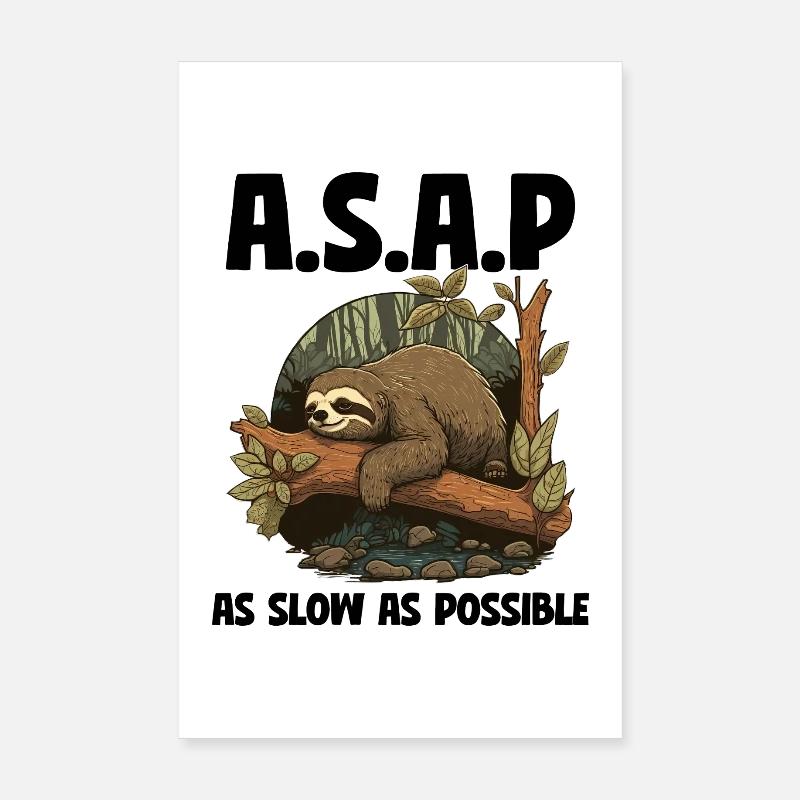 Trägheit so schnell wie möglich so langsam wie möglich Poster 20x30 cm