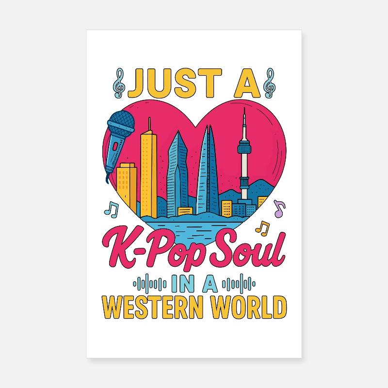 Juste une âme K Pop dans un monde occidental Poster 20 x 30 cm
