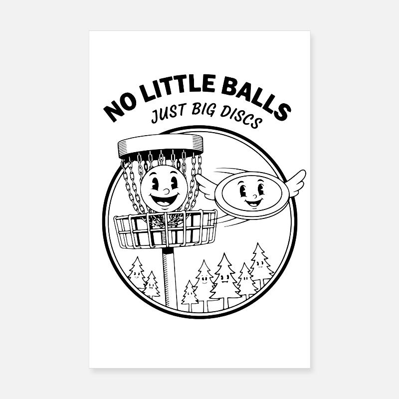 Pas de petites balles, juste de gros disques, drôle de disc golf Poster 20 x 30 cm