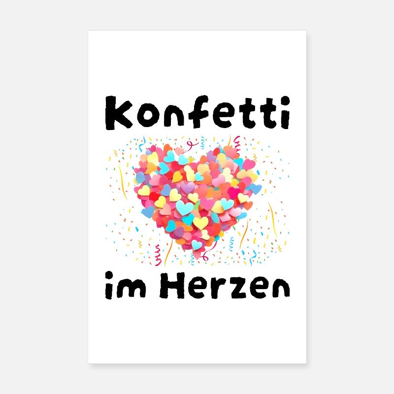 CONFETTIS DANS LE CŒUR – Carnaval Carnaval Party Spruc Poster 20 x 30 cm