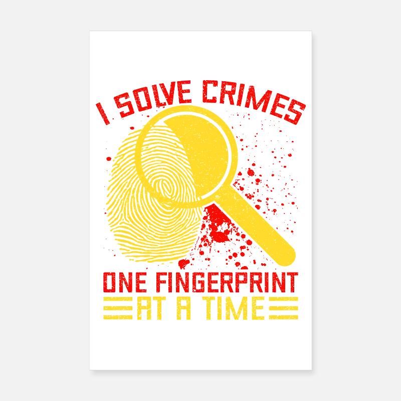 Forensic Science Major Solve Crimes One Poster 8" x 12" (20x30 cm)