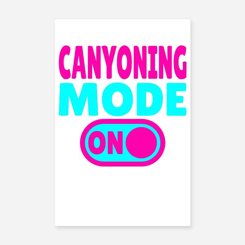 Mode canyoning ACTIVÉ – Passer à l’adrénaline Poster 20 x 30 cm