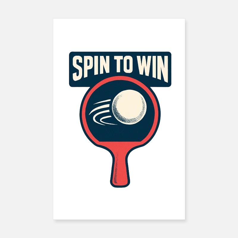 Spin to Win - Ping Pong Poster 8" x 12" (20x30 cm)