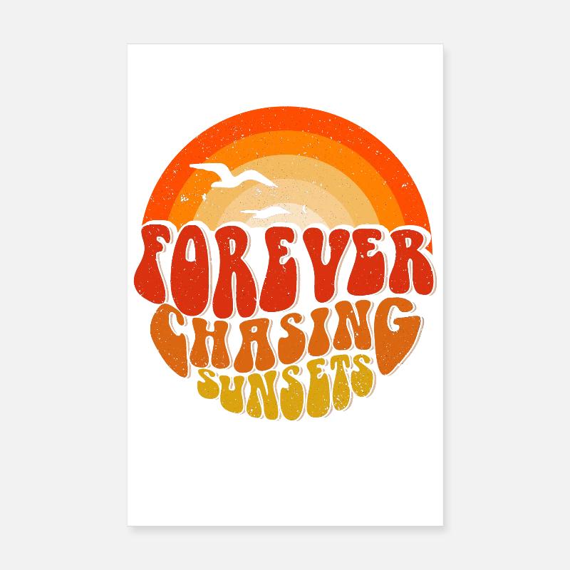 Forever Chasing Sunsets Retro Emblem Poster 20x30 cm