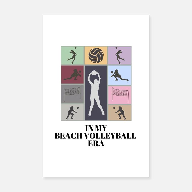 In my beach volleyball era Poster 8" x 12" (20x30 cm)